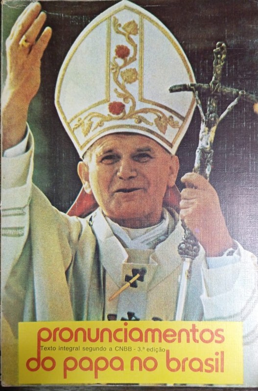 Pronunciamentos do Papa no Brasil: Texto integral segundo a CNBB