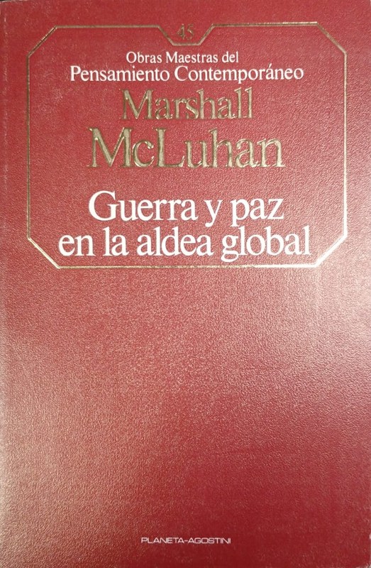 Guerra y paz en la aldea global