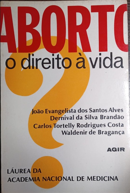 Aborto o direito à vida?