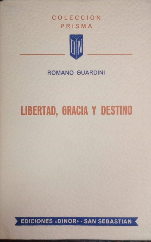 Libertad, Gracia y Destino
