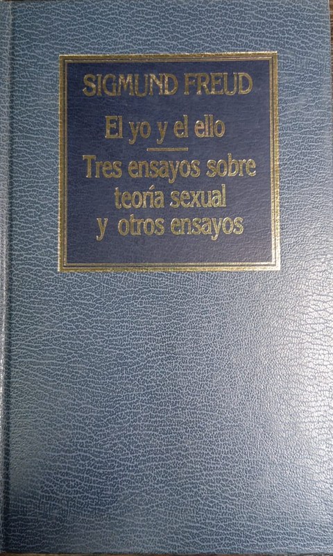 El yo y el ello 7 Tres ensayos sobre la teoría sexual y otros ensayos: Nro 9