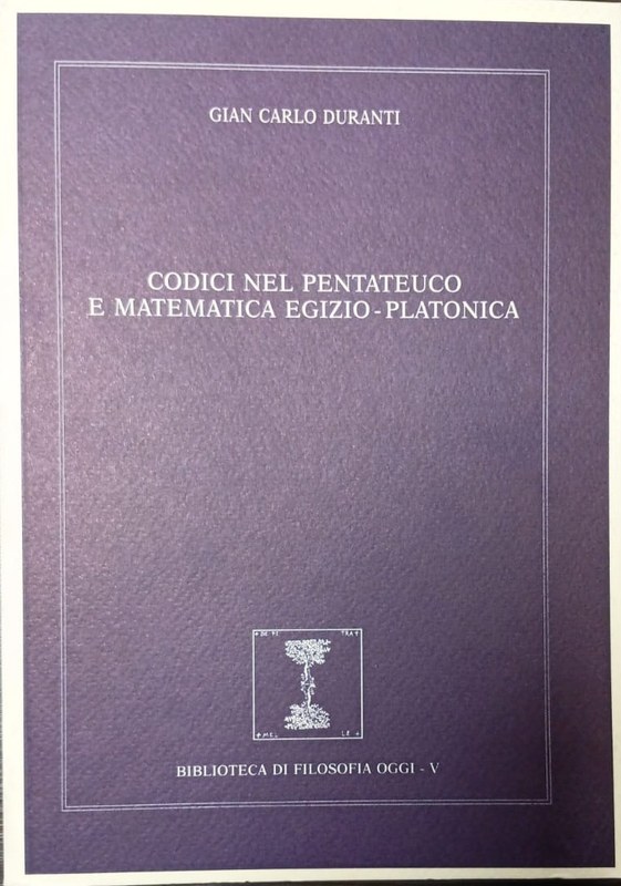 Codici nel Pentateuco e matemática egizio-platónica