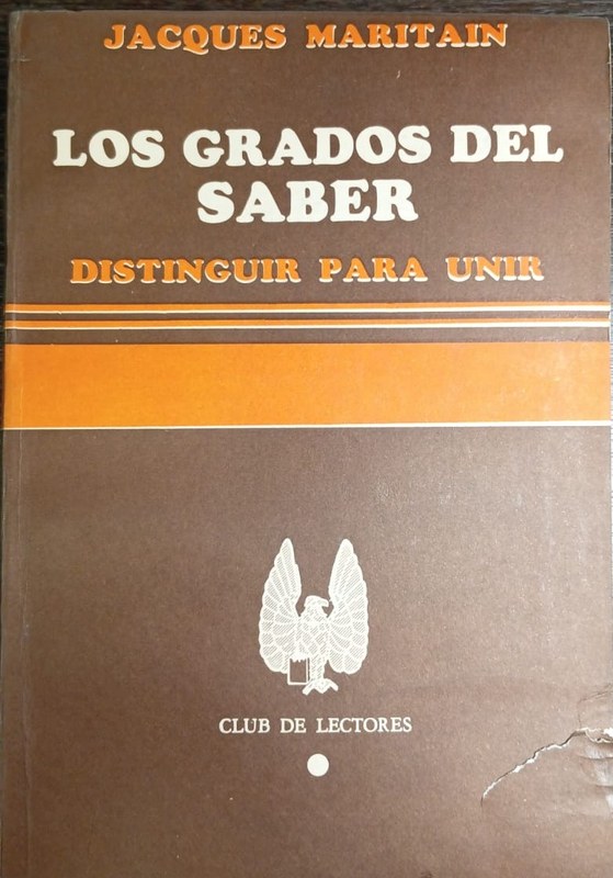 Los grados del saber: Dstinguir para unir
