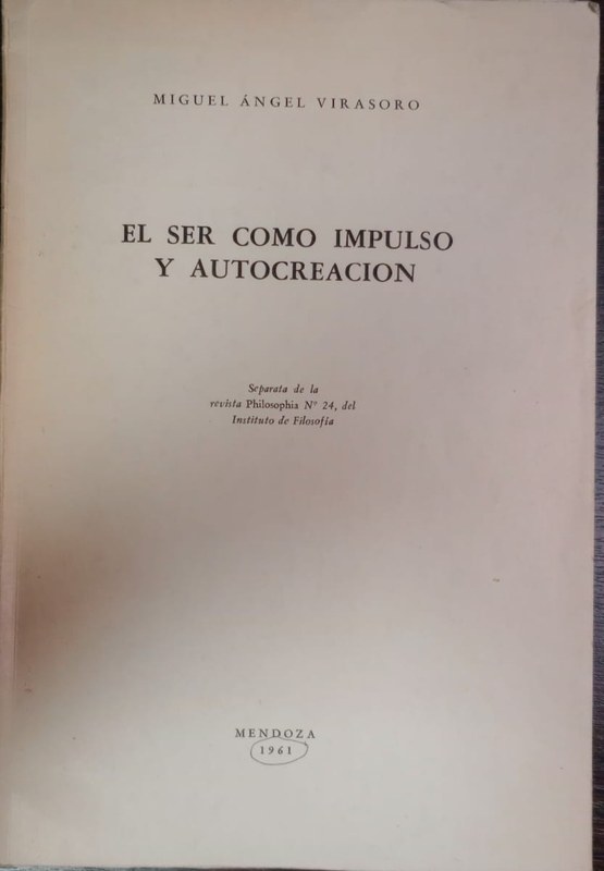 El ser como impulso y autocreación