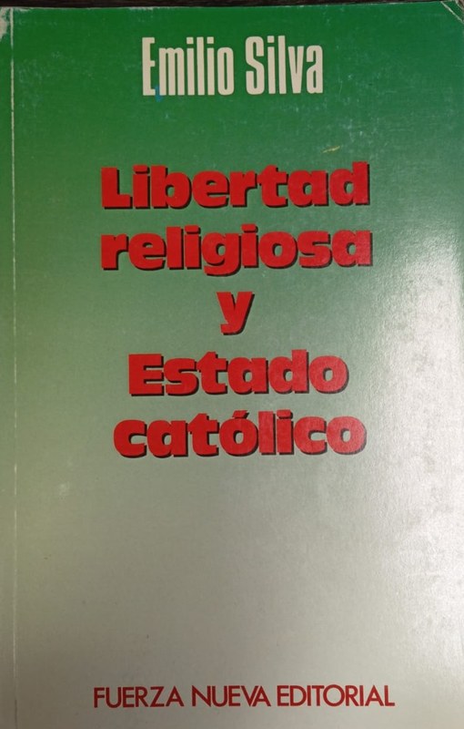 Libertad religiosa y Estado católico
