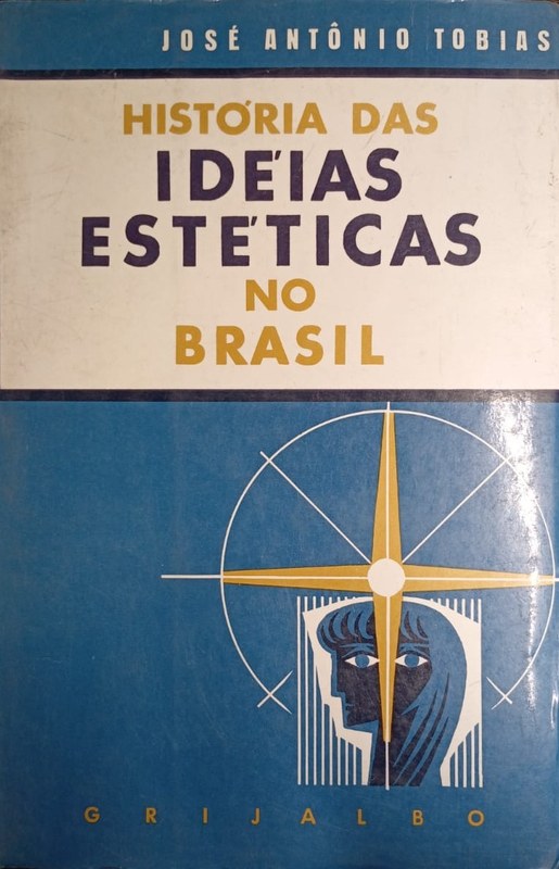 História das Idéias Estéticas no Brasil