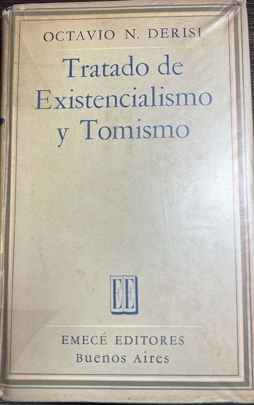 Tratado de Existencialismo y Tomismo