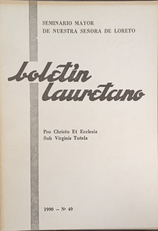 Boletín Lauretano nro 49: Seminario Mayor de Nuestra Señora de Loreto