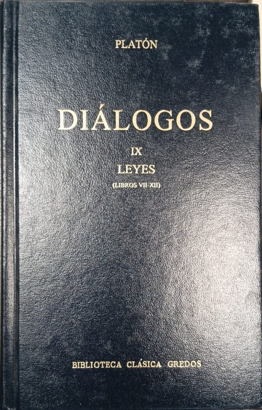 Diálogos: IX Leyes (Libros VII-XII)