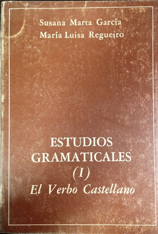 Estudios Gramaticales (I): El Verbo Castellano