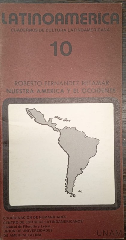 Nuestra América y el Occidete: Latinoamérica. Cuadernos de Cultura Latinoamericana