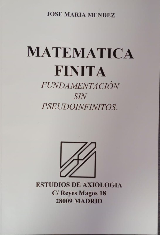 Matemática finita: Fundamentación sin pseudoinfinitos