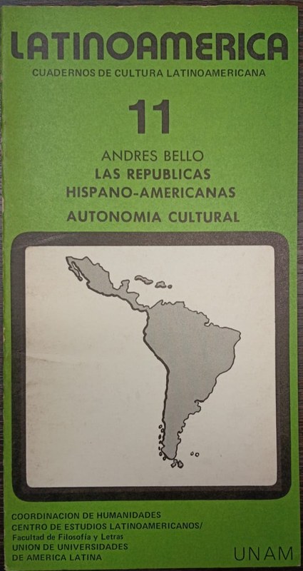 Las repúblicas Hispano-Americanas. Autonomía cultural.: Latinoamérica. Cuadernos de Cultura Latinoamericana