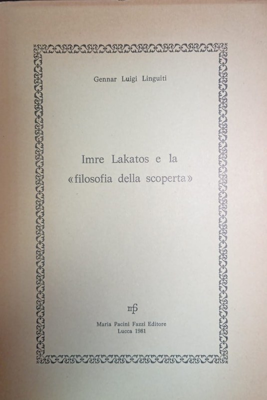 Imre Lakatos e la "filosofia della scoperta"