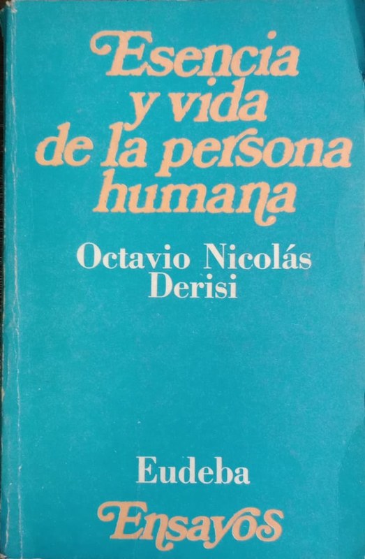 Escencia y vida de la persona humana