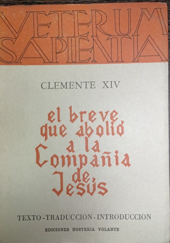Clemente XIV: El breve que abolió a la Compañía de Jesús