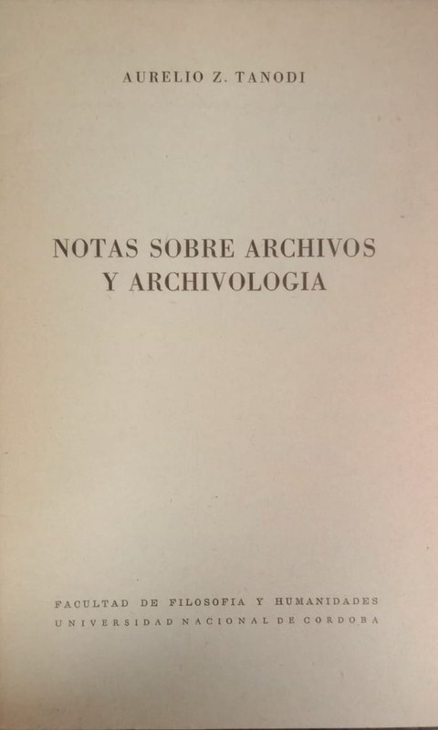 Notas sobre archivos y archivología