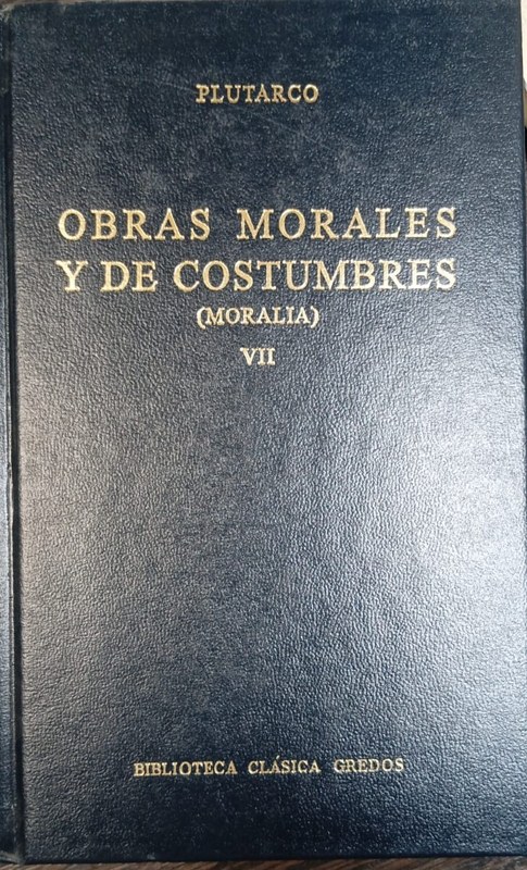Obras morales y de costumbres (Moralia): Libro VII