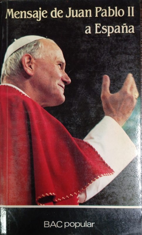 Mensaje de Juan Pablo II a España