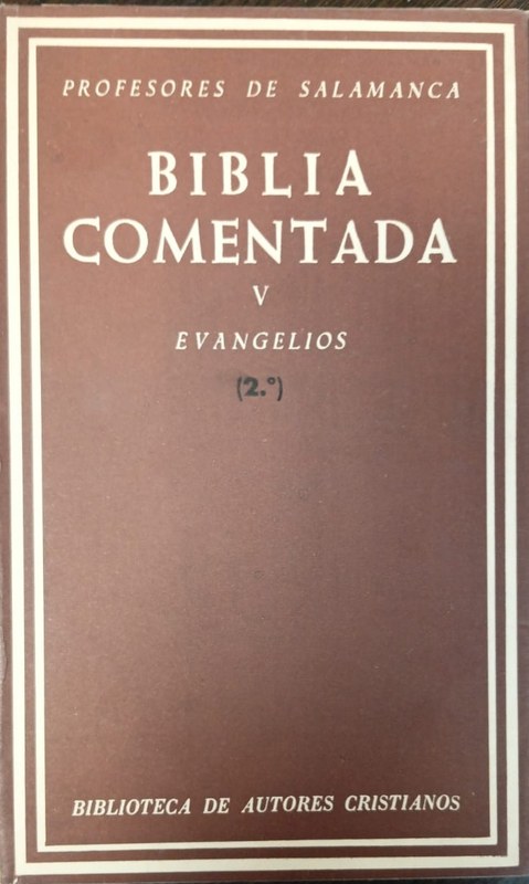 Biblia comentada: V Evangelios (segundo)