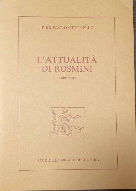 L´Attualità di Rosmini: E altri saggi