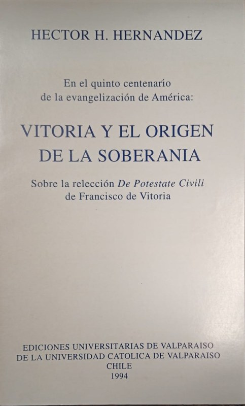 Vitoria y el origen de la soberanía: Sobre la relección De Potestate Civili de Francisco Vitoria