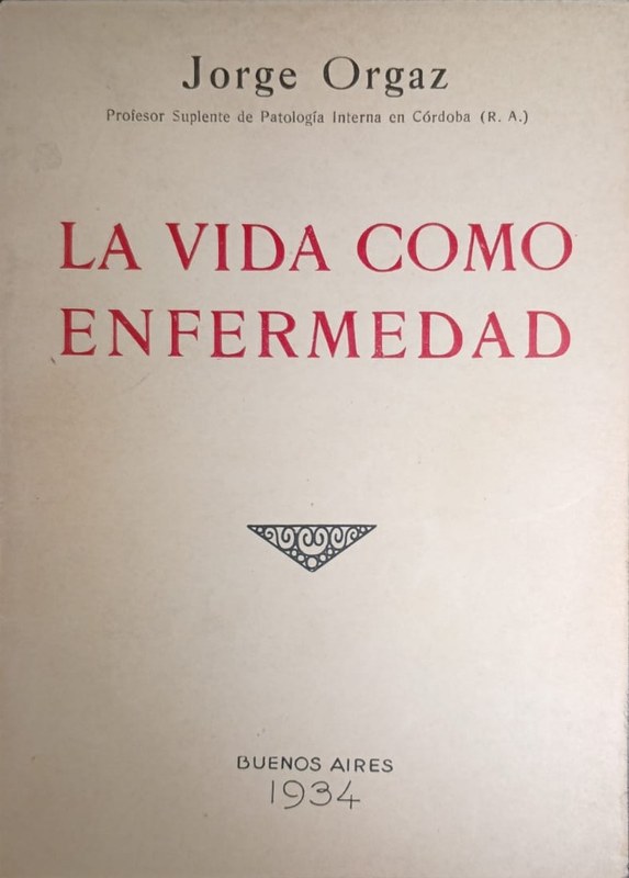 La vida como enfermedad
