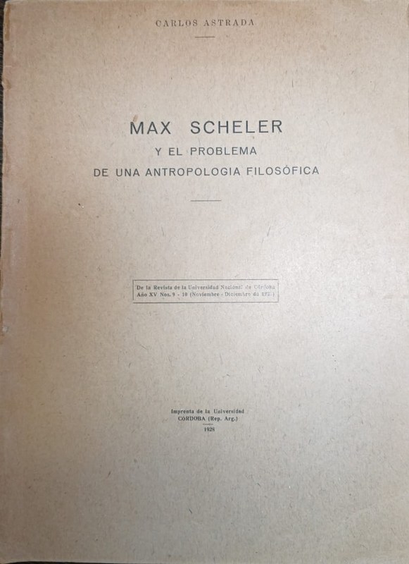 Max Sceler: Y el problema de una antropología filosófica