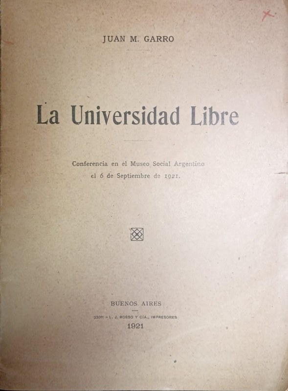 La Universidad Libre: Conferencia en el Museo Social Argentina el 6 de septiembre de 1921