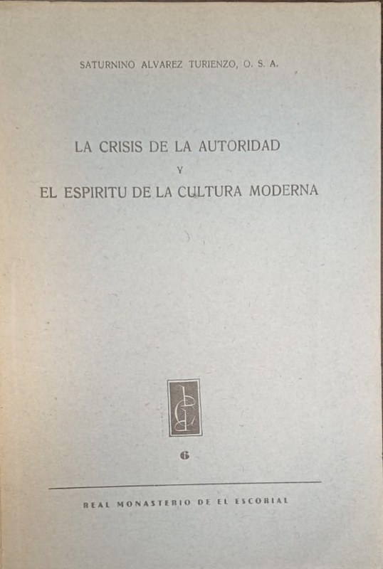 La crisis de la autoridad y el espíritu de la cultura moderna