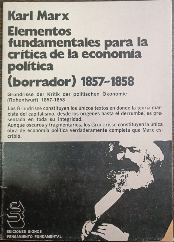 Elementos fundamentales para la crítica de la economía política: Borrador (1857-1858)