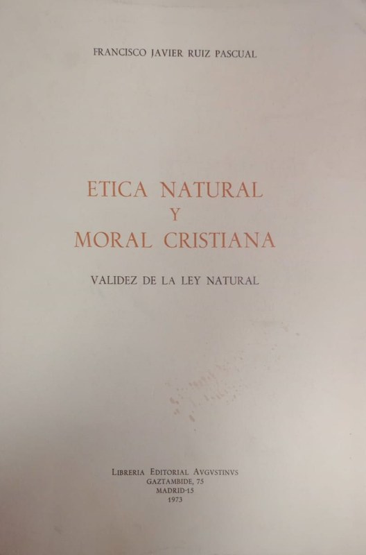 Etica natural y moral cristiana: Validez de la Ley Natural