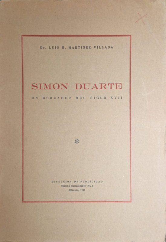 Simón Duarte: Un Mercader del Siglo XVII