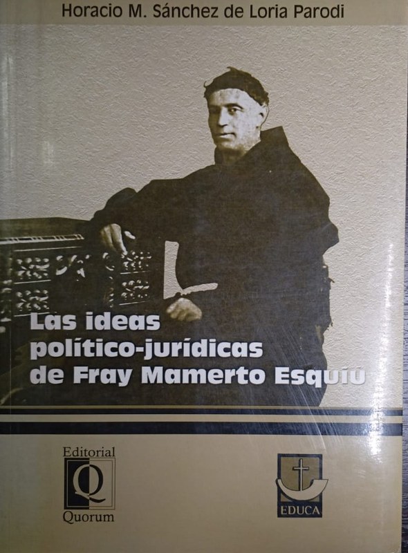 Las ideas político-jurídicas de Fray Mamerto Esquiú