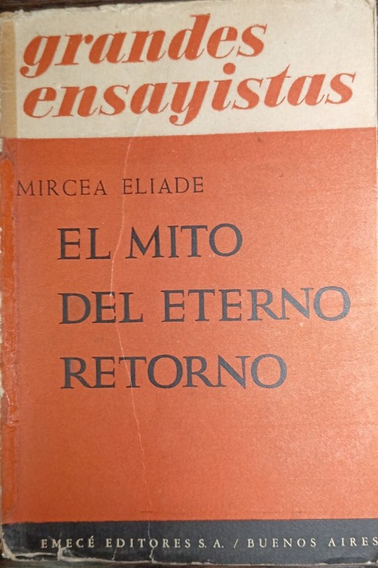 El mito del eterno retorno: Arquetipos y repetición