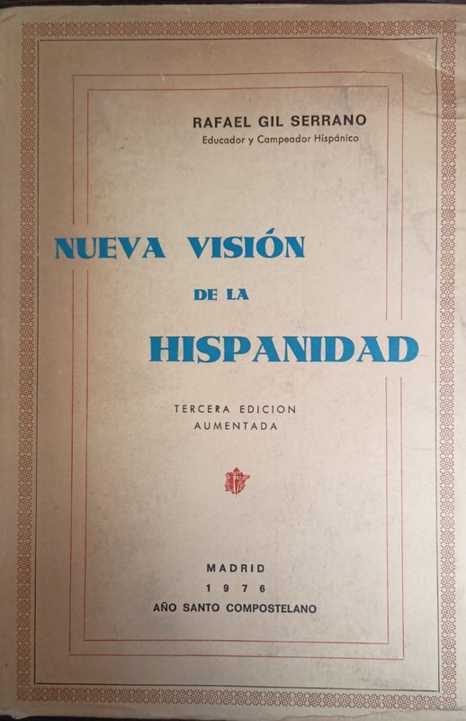 Nueva visión de la Hispanidad: Tomo I