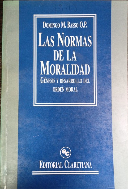 Las normas de la moralidad: Génesis y desarrollo del orden moral