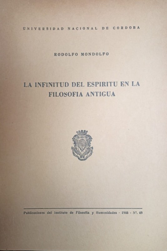 La infinitud del espíritu en la Filosofía Antigua