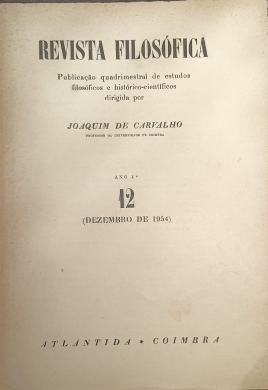 Revista Filosófica: Publicaéâo quadrimestral de estudos filosóficos e histórico-científicos dirigida por Joaquim de Carvalho