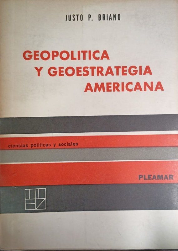 Geopolítica y Geoestrategia Americana