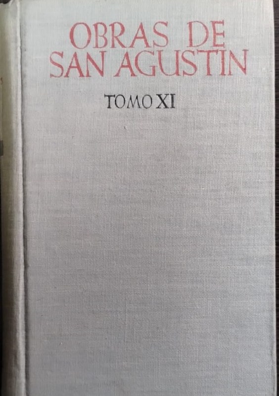 Obras de San Agustín: Tomo XI