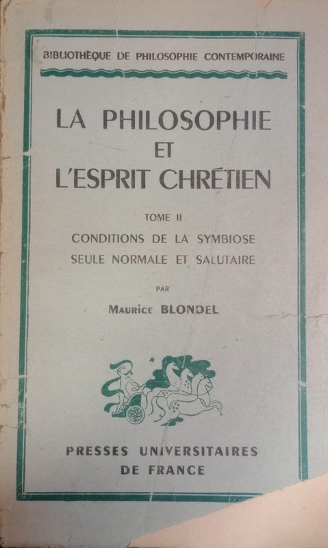 La philosophie et l'esprit chrétien: Conditions de la symbiose seule normale et salutaire