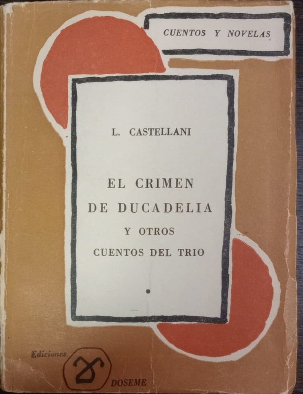 El crimen de Ducadella y otros cuentos del trío