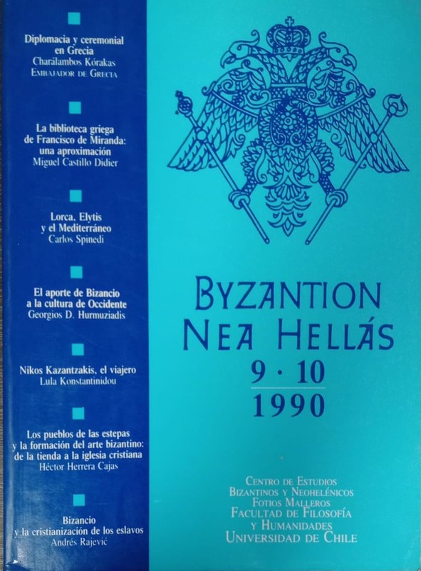 Byzantion Nea Hellás 9-10-1990: Centro de Estudios Bizantinos y Neohelénicos (Chile)