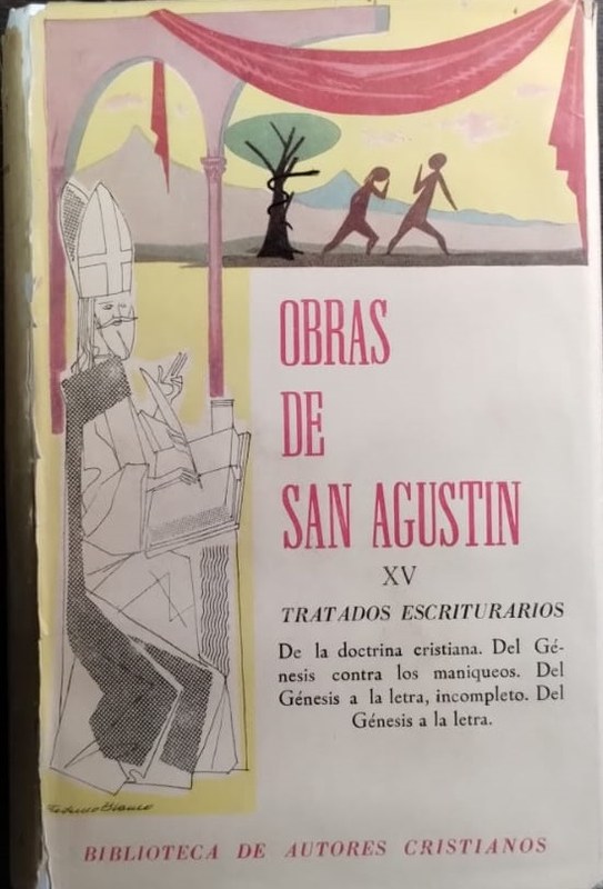 Obras de San Agustín: Tomo XV -Tratados escriturarios-