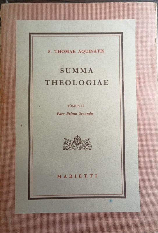 Summa Theologiae: Tomus II Oars Prima Secundoe