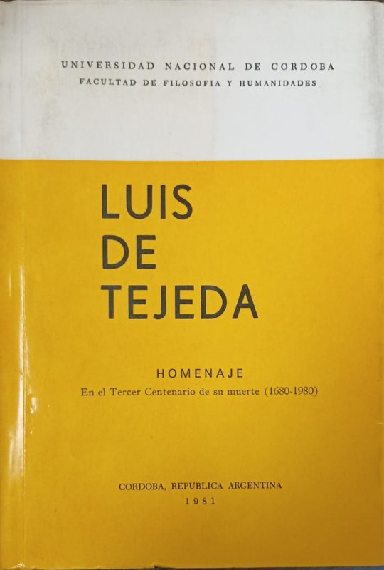 Luis de Tejeda: Homenaje en el tercer centenario de su muerte (1680-1980)