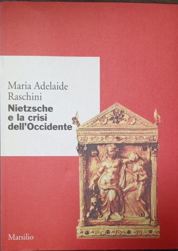 Nietzsche e la crisi dell´Occidente