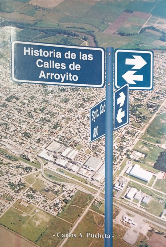 Historia de las Calles de Arroyito