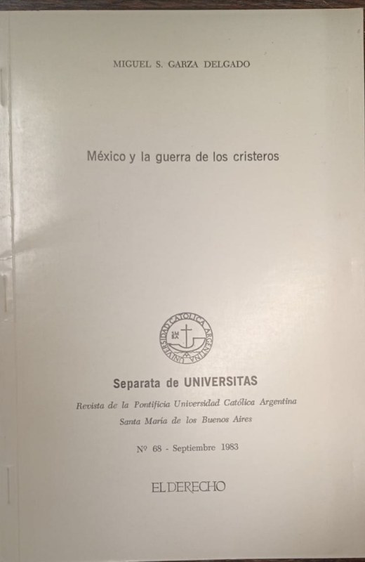México y la guerra de los cristeros: Separata de Universitas